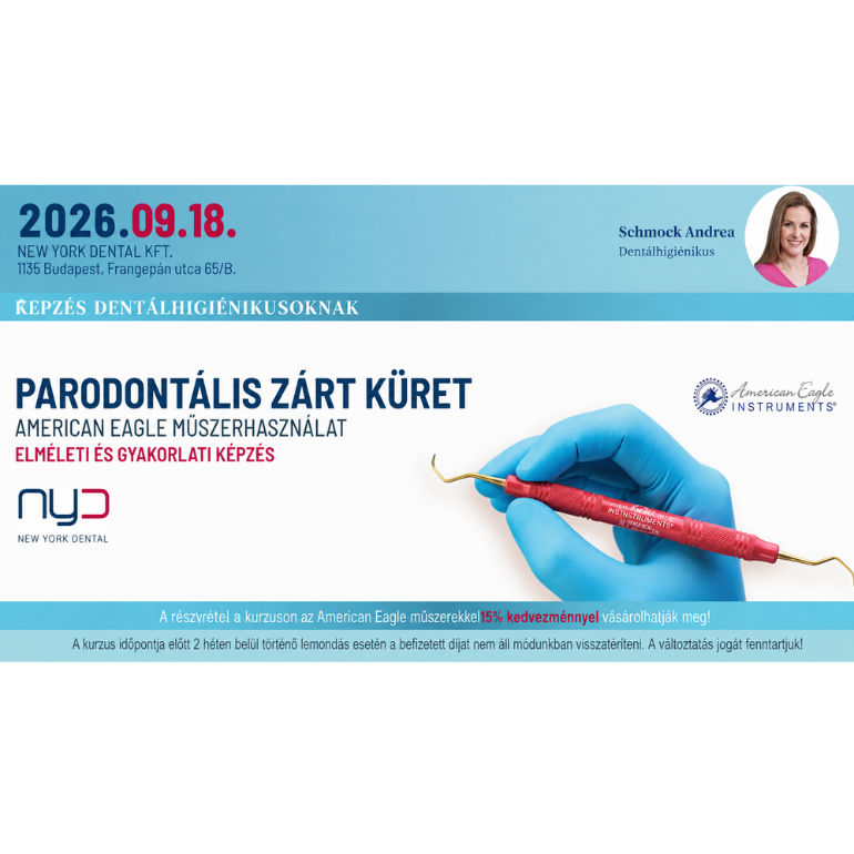 Kurzus - Parodontális zárt küret American Eagle műszerhasználat dentálhigiénikusoknak