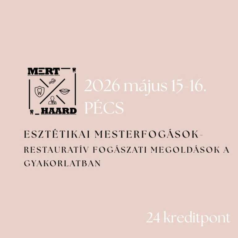 Esztétikai Mesterfogások – Restauratív fogászati megoldások a gyakorlatban